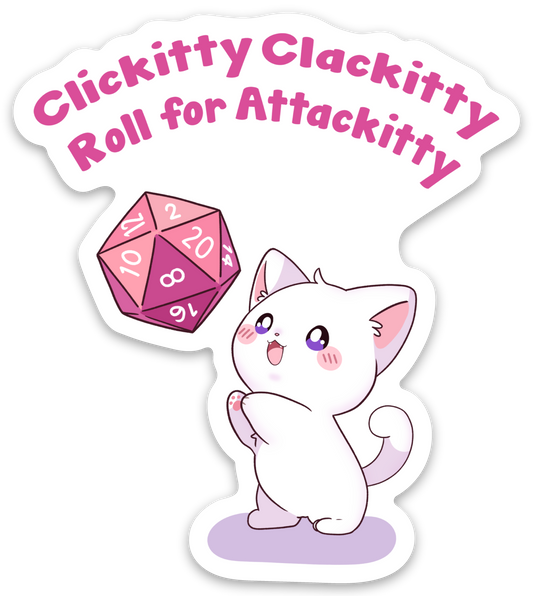Clickitty Clackitty Roll for Attackitty Sticker